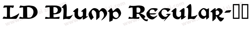 LD Plump Regular字体转换